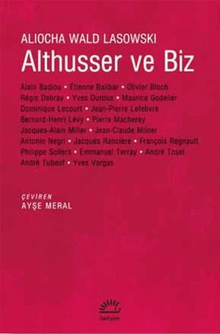 Althusser ve Biz, Aliocha Wald Lasowski