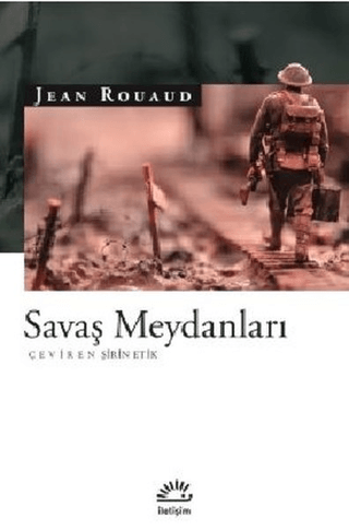 Savaş Meydanları, Jean Rouaud, İletişim Yayınevi