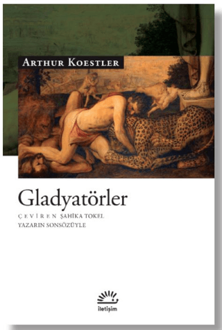 Gladyatörler, Arthur Koestler, İletişim Yayınevi