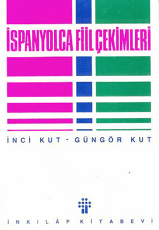İnkılap Kitabevi, İspanyolca Fiil Çekimleri, Güngör Kut, İnci Kut