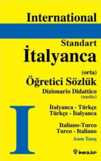 İnkılap Kitabevi, İtalyanca - Türkçe / Türkçe - İtalyanca Standart Sözlük (Orta) - Öğretici Sözlük - Dizionario Didattico (Medio), Asım Tanış
