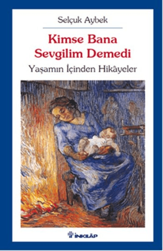 İnkılap Kitabevi, Kimse Bana Sevgilim Demedi, Selçuk Aybek