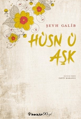 İnkılap Kitabevi, Hüsn-ü Aşk, Şeyh Galib