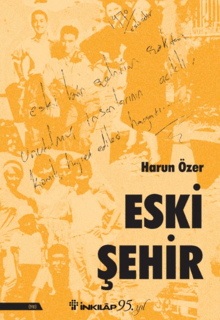 İnkılap Kitabevi, Eski Şehir, Harun Özer