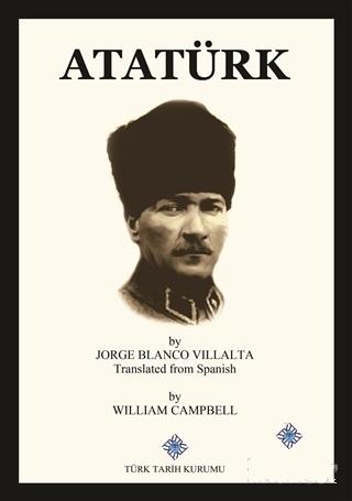 Türk Tarih Kurumu, Atatürk, William Campbell