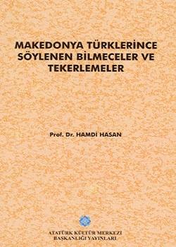 Atatürk Kültür Merkezi Yayınları, Makedonya Türklerince Söylenen Bilmeceler ve Tekerlemeler, Hamdi Hasan
