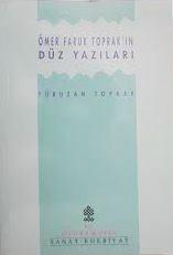 Kültür ve Turizm Bakanlığı Yayınları, Ömer Faruk Toprak’ın Düz Yazıları, Füruzan Toprak