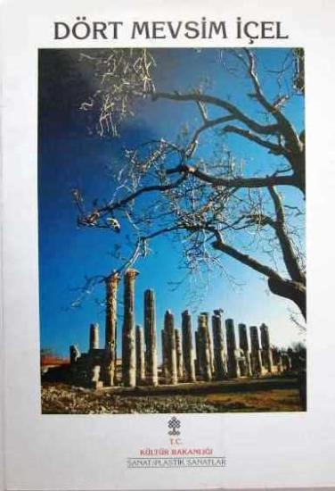 Kültür ve Turizm Bakanlığı Yayınları, Dör Mevsim İçel, Kolektif