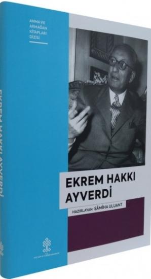 Kültür ve Turizm Bakanlığı Yayınları, Ekrem Hakkı Ayverdi, Samiha Uluant
