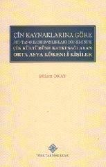 Türk Tarih Kurumu, Çin Kaynaklarına Göre Sui-Tang Hanedanlıkları Döneminde Çin Kültürüne Katkı Sağlayan Orta Asya Kökenli Kişiler, Bülent Okay
