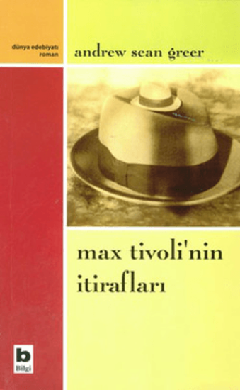 Bilgi Yayınevi, Max Tivoli’nin İtirafları, Andrew Sean Greer