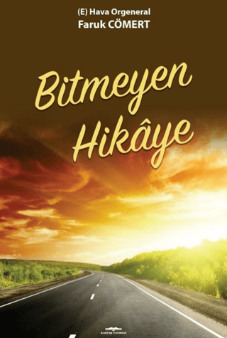 Kastaş Yayınları, Bitmeyen Hikaye, Faruk Cömert