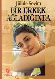Aksoy Yayıncılık, Bir Erkek Ağladığında, Jülide Sevim