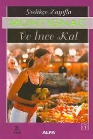 Alfa Yayınları, Yedikçe Zayıfla ve İnce Kal, Michel Montignac