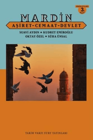 Tarih Vakfı Yurt Yayınları, Mardin Aşiret - Cemaat - Devlet (Ciltli), Kudret Emiroğlu, Oktay Özel, Suavi Aydın ,