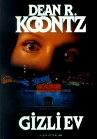 Altın Kitaplar, Gizli Ev, Dean R. Koontz