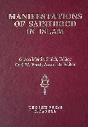 Isis Press, Manifestations of sainthood in Islam, Carl W. Ernst , Grace Martin Smith