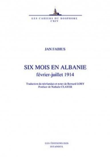 Isis Press, Six mois en Albanie (février - juillet 1914), Jan Fabius
