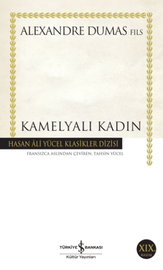İş Bankası Kültür Yayınları, Kamelyalı Kadın, Alexandre Dumas Fils