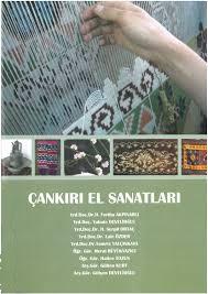Çankırı Valiliği Yayınları, Çankırı El Sanatları, H. Feriha Akpınarlı