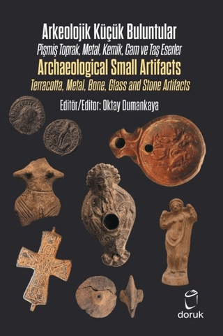 Doruk Yayınları, Arkeolojik Küçük Buluntular - Archaeological Small Artifacts, Kolektif
