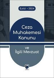 Adalet Yayınevi, Ceza Muhakemesi Kanunu Ceza ve Güvenlik Tedbirlerinin İnfazı Hakkında Kanun ve İlgili Mevzuat, Gürsel Yalvaç