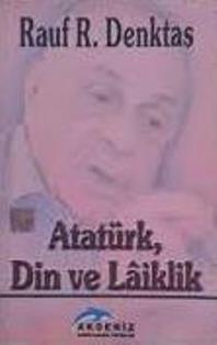 Akdeniz Haber Ajansı Yayınları, Atatürk Din ve Laiklik, Rauf R. Denktaş