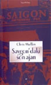 Agora Kitaplığı, Saygon’daki Son Ajan, Chris Mullin