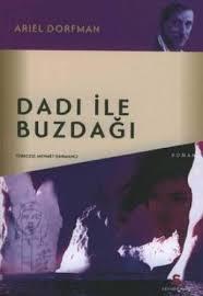 Agora Kitaplığı, Dadı ile buzdağı, Ariel Dorfman