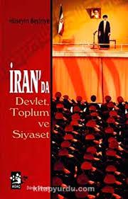 Ağaç Kitabevi Yayınları, İran’da Devlet, Toplum ve Siyaset, Hüseyin Beşiriye