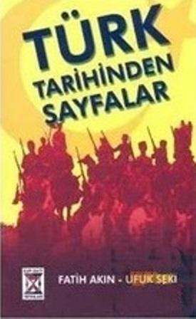 Kum Saati Yayınları, Türk Tarihinden Sayfalar, Fatih Akın