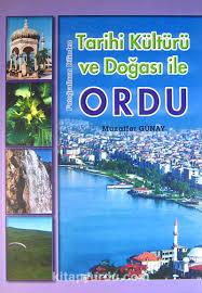 Alkan Matbaası, Tarihi kültürü ve doğası ile Ordu, Muzaffer Günay