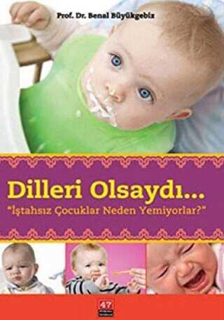 47 Numara Yayıncılık, Dilleri Olsaydı, Benal Büyükgebiz
