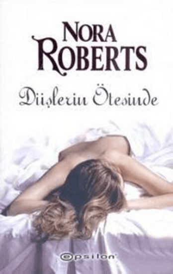 Epsilon Yayınevi, Düşlerin Ötesinde, Nora Roberts