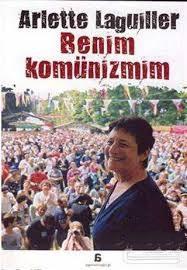 Agora Kitaplığı, Benim Komünizmim, Arlette Laguiller