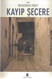 Agora Kitaplığı, Kayıp Şecere, Muharrem Erbey