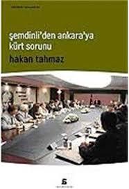 Agora Kitaplığı, Şemdinli’den Ankara’ya Kürt Sorunu, Hakan Tahmaz