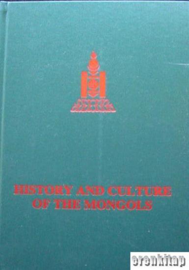 International Institute for the Study of Nomadic Civilizations, History and Culture of the Mongols for the 800th Anniversary of the Mongolian State, Eric Thirift , Matilda Webb