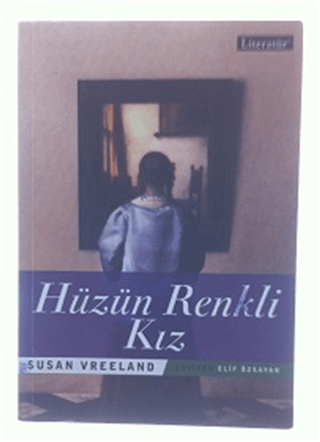 Literatür Yayıncılık, Hüzün Renkli Kız, Susan Vreeland