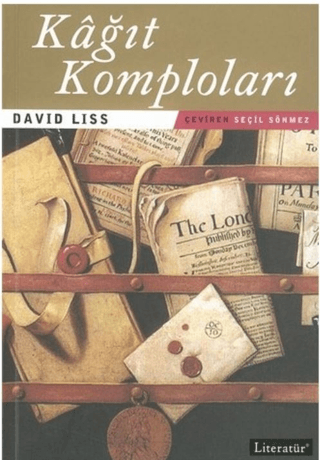 Literatür Yayıncılık, Kağıt Komploları, David Liss