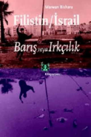 Kitap Yayınevi, Filistin / İsrail Barış veya Irkçılık, Marwan Bishara