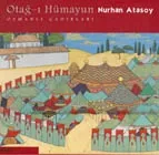 Otağ - ı Hümayun : Osmanlı Çadırları, Aygaz Yayınları